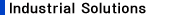 Industrial Solutions